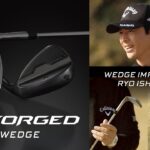 【公式】X FORGEDウェッジ インプレッション動画