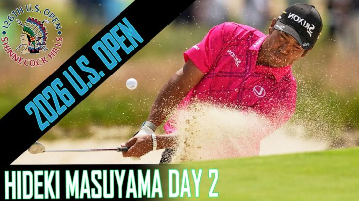 Hideki Matsuyama (松山 英樹) Highlights Round 2 | U.S.Open 2026