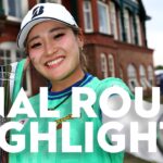 Shiho Kuwaki WINS the AIG Women’s Open | FINAL ROUND Highlights | Royal Lytham & St Annes