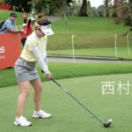 西村優菜のスイングはアドレスからフィニッシュまでスムーズに繋がる。#西村優菜